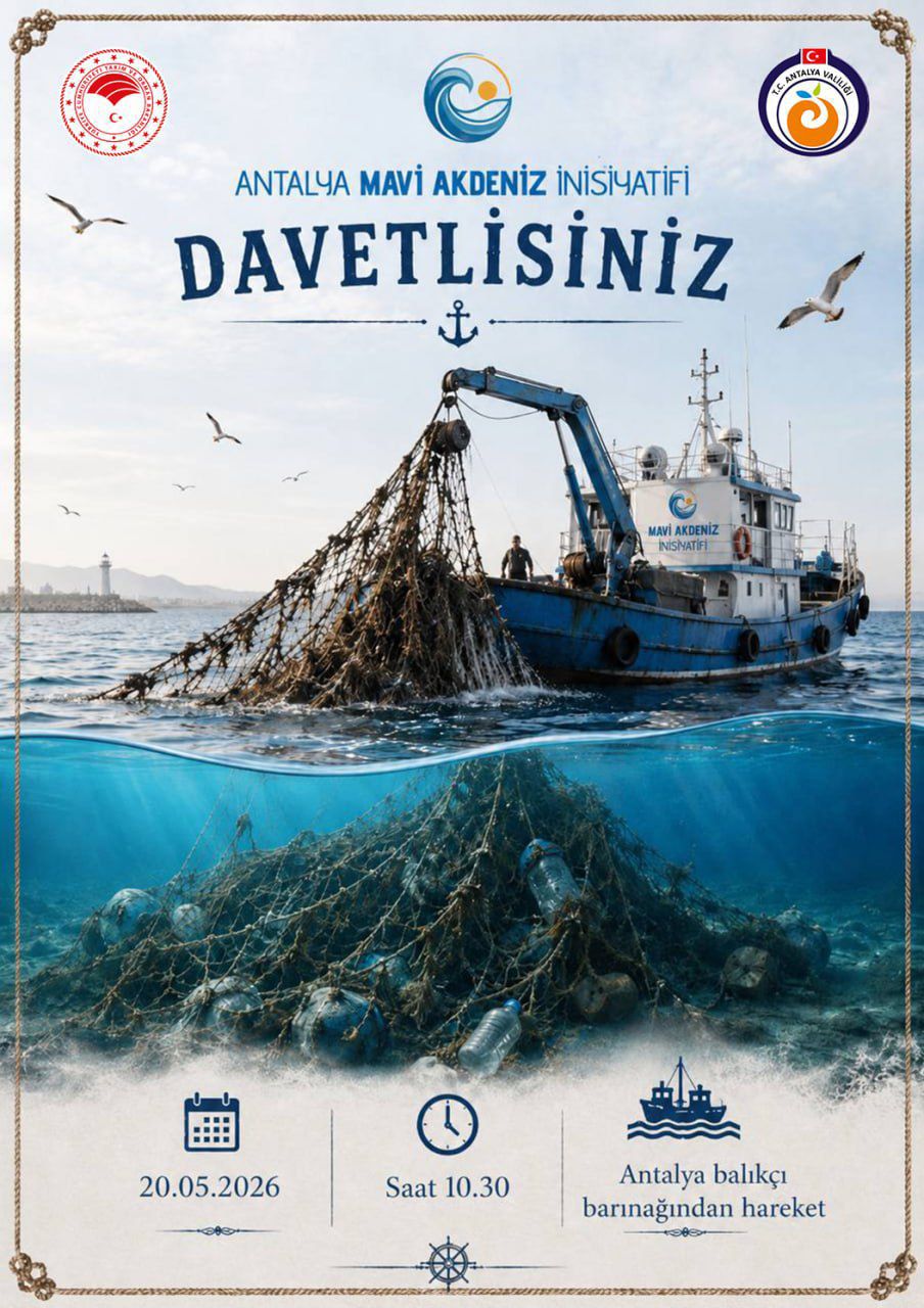 Antalya Mavi Akdeniz İnisiyatifi  Kapsamında Denizden Ağ Temizleme Programına Davetlisiniz